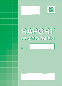 804-1 Raport dyspozytorski sm/106